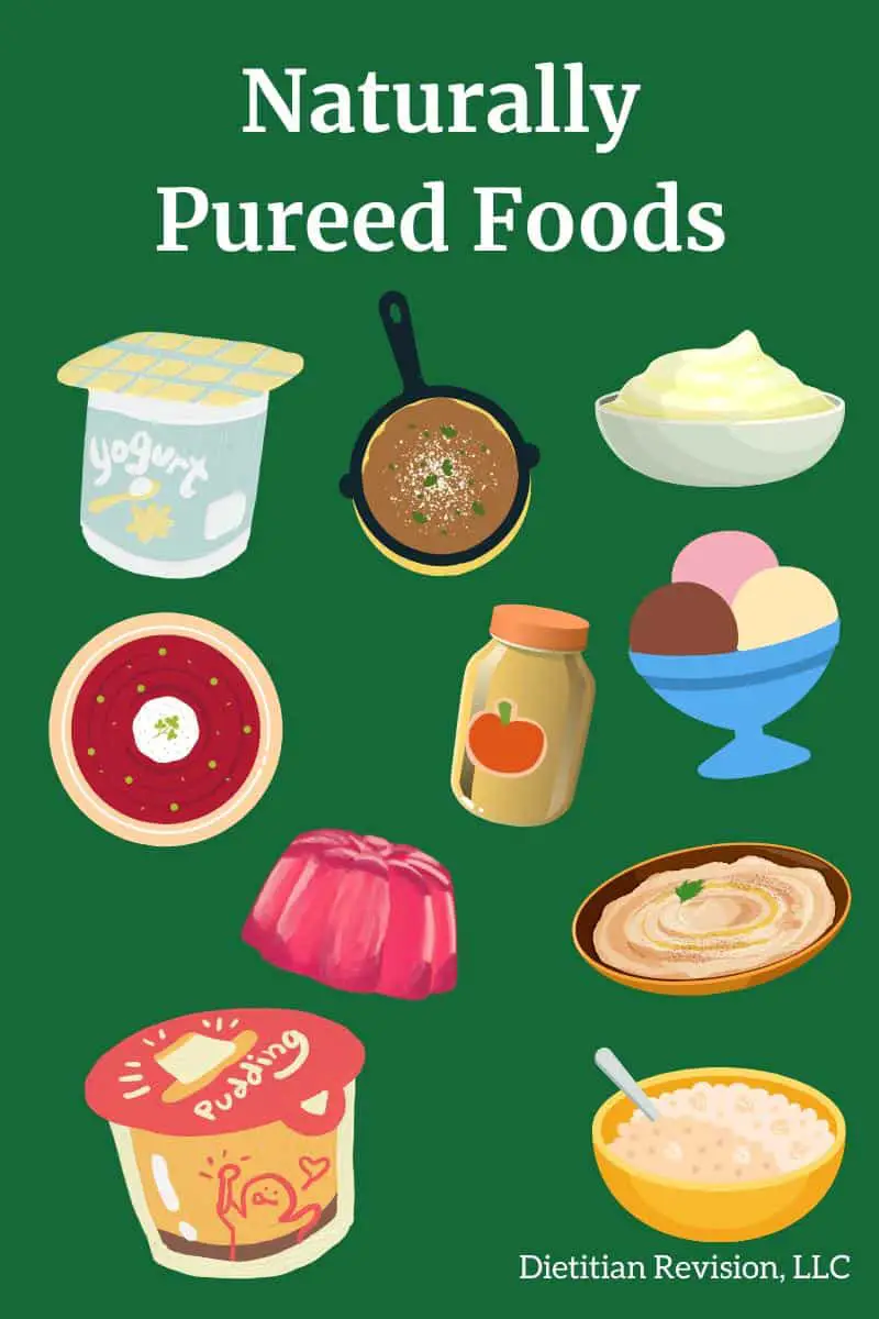 Graphics of naturally pureed foods: yogurt, refried beans, mashed potatoes, tomato soup, applesauce, ice cream, jello, hummus, pudding, oatmeal.